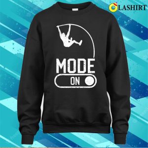 Pole Vaulting Shirt Funny Pole Vault Pole Vaulting U Mode On T shirt 4