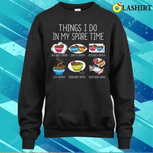 Ramen Lovers T shirt Ramen Lover Gift Asian Funny Japanese Noodles Ramen T shirt 4