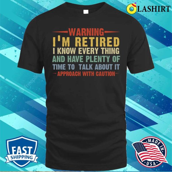 Retirement Retired Funny T-shirt