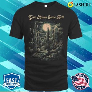 Retro Give Heaven Some Hell Funny Gifts T shirt 1