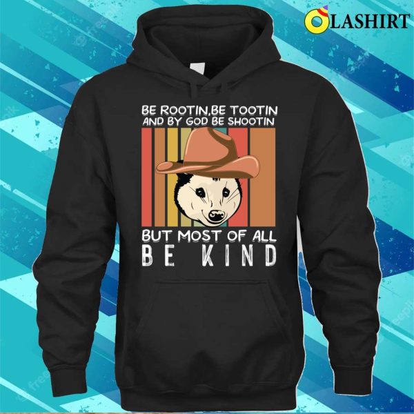 Rootin Tootin T-shirt, Rootin Tootin Cowboy Advice Poss Possum Opossum Funny Meme T-shirt