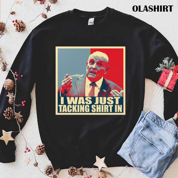 Rudy Giuliani Tacking Shirt In, funny Political Meme Shirt