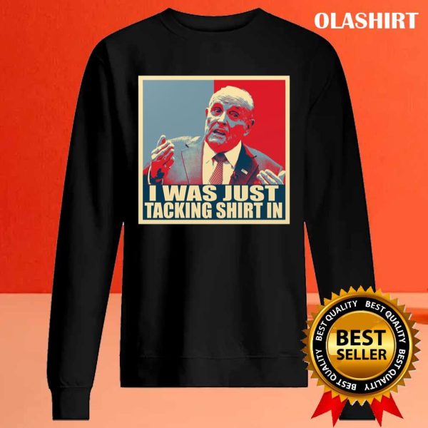 Rudy Giuliani Tacking Shirt In, funny Political Meme Shirt