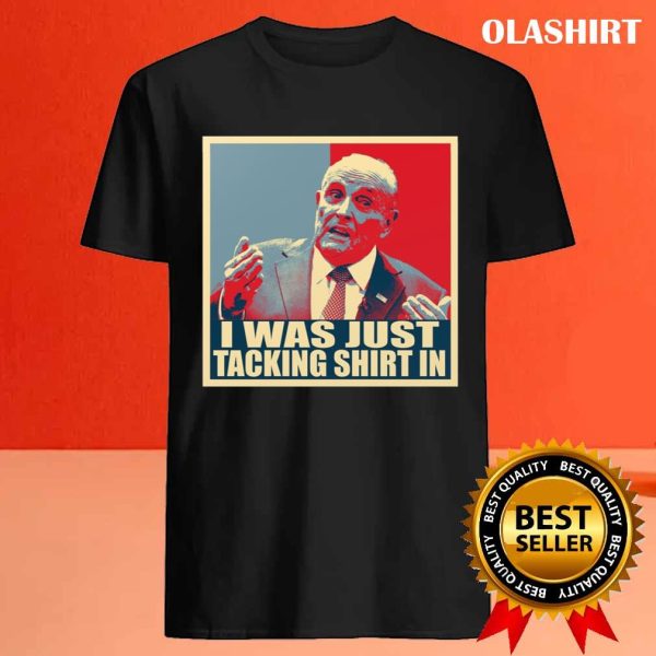 Rudy Giuliani Tacking Shirt In, funny Political Meme Shirt