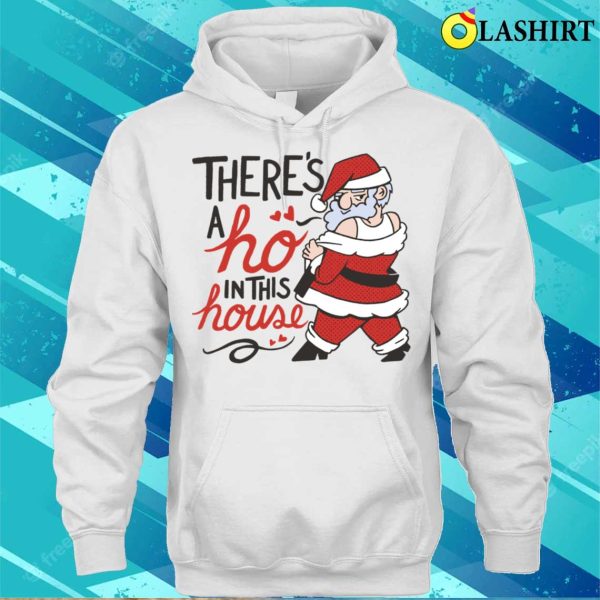 Santa Claus T-shirt, Funny Christmas Ho Sexy Santa T-shirt