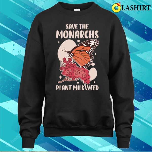 Save The Monarchs Funny Butterfly Gift T-shirt