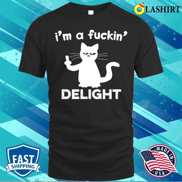 Scarsam Funny T-shirt, Im A Fucking Delight Funny Pet Cat Kitty Butt Graphic T-shirt