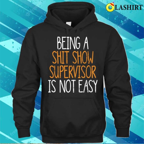 Shit Show Survivor Shit Show Survivor Funny T-shirt