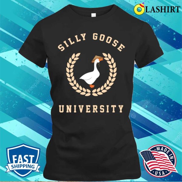 Silly Goose University T-shirt, Silly Goose University Funny Meme T-shirt