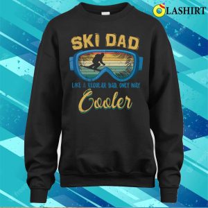 Ski Dad Funny Winter Sports Skiing Lover Fathers Day T shirt 4