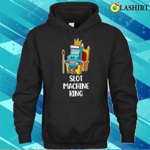 Slot Machine King Funny Casino Gift T shirt 3