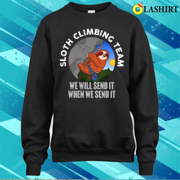 Sloth Climbing Team Funny Climbing Gift T-shirt