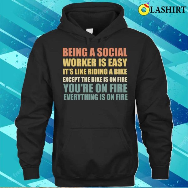 Social Worker Gift T-shirt, Funny Social Work Quote T-shirt