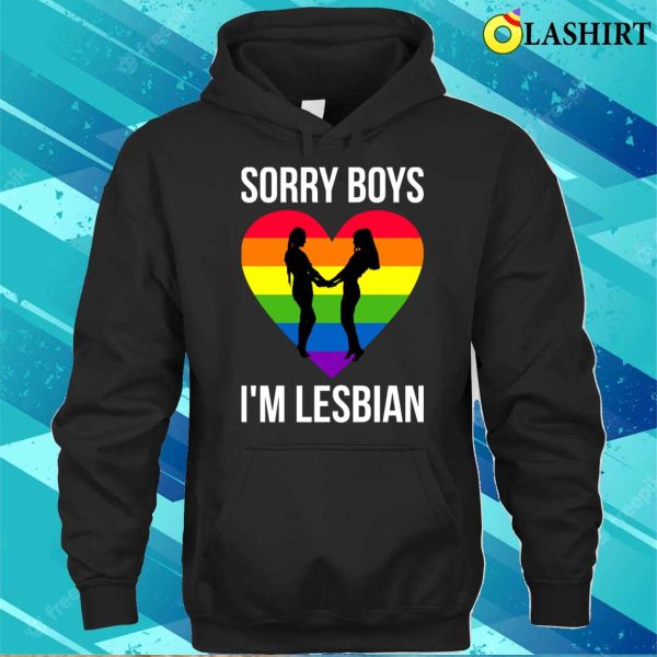 Sorry Boys Im Lesbian T-shirt, Sorry Boys Im Lesbian Funny Lesbian Gift T-shirt