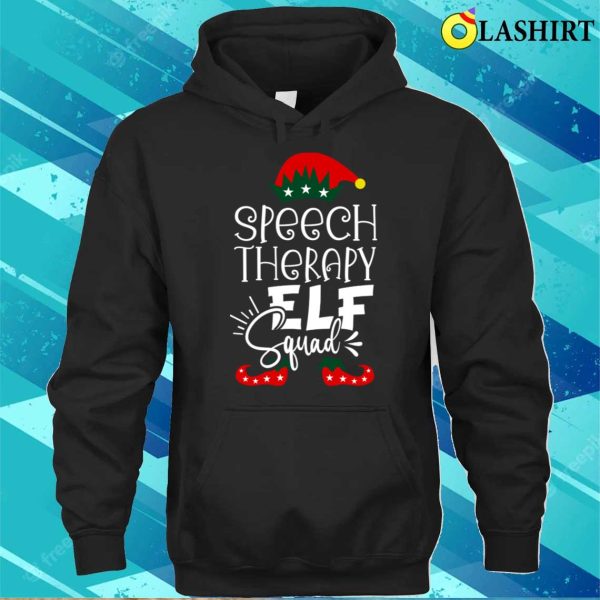 Speech Therapy Elf Squad Funny Christmas Slp Speech Therapy Gifts Ideas T-shirt