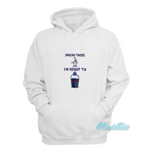 Spread Those I'm About To Cum Buckets Hoodie 1 Spread Those Im About To Cum Buckets Hoodie 2
