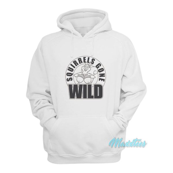 Squirrels Gone Wild Hoodie