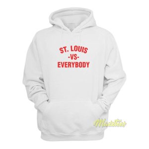 St Louis Vs Everybody Hoodie 2 1