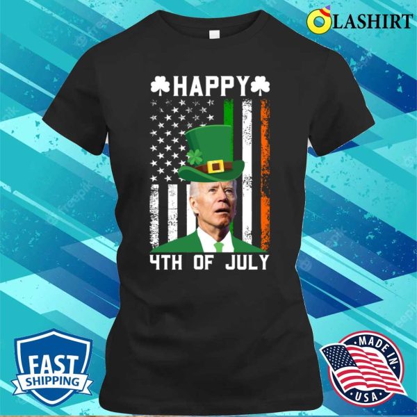 St Patricks Day T-shirt, Happy 4th Of July Funny St Patricks Day Biden Confused T-shirt