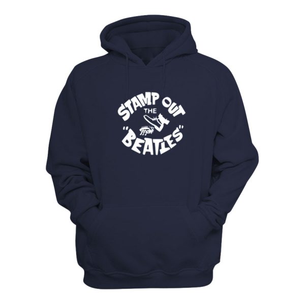 Stamp Out The Beatles Hoodie