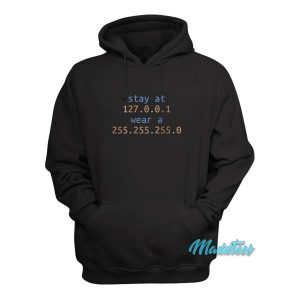 Stay At 127.0.0.1 Hoodie Cheap