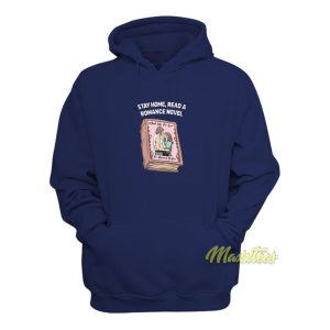 Stay Home Read A Romance Novel Hoodie 2