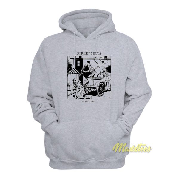 Street Sects Whitewashed Hoodie