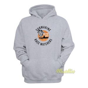 Submarine Race Watchers Hoodie 1