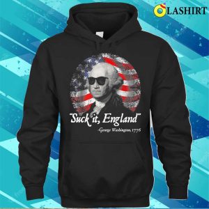 Suck It England Funny 4th Of July T shirt 3