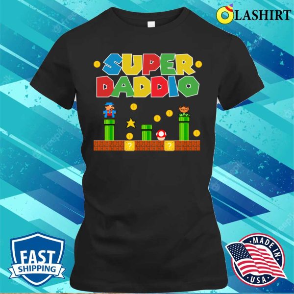 Super Super Daddio Father’s Day Funny T-shirt