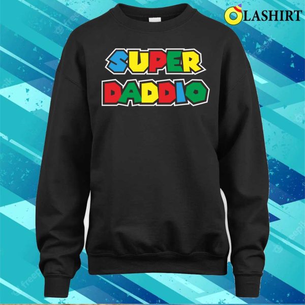 Super Super Daddio Funny Fathers Day For Gamer T-shirt