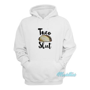 Taco Sluts Hoodie Cheap Custom 1