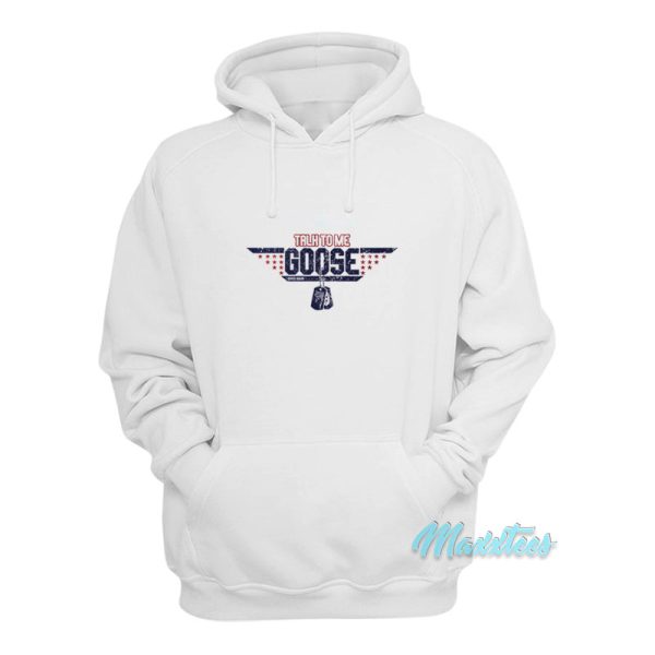 Talk To Me Goose Force Wear Hoodie