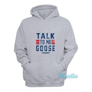 Talk To Me Goose Top Gun Hoodie 1