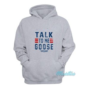 Talk To Me Goose Top Gun Hoodie 1 Talk To Me Goose Top Gun Hoodie 2
