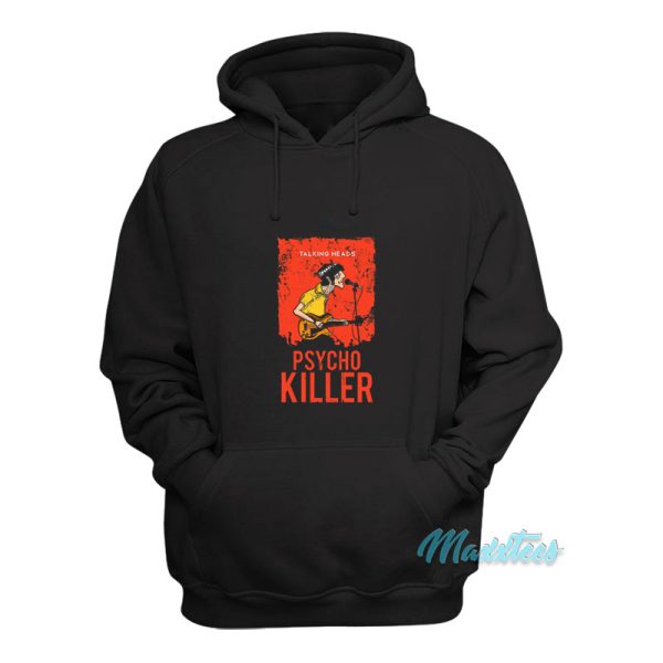 Talking Heads Psycho Killer Hoodie