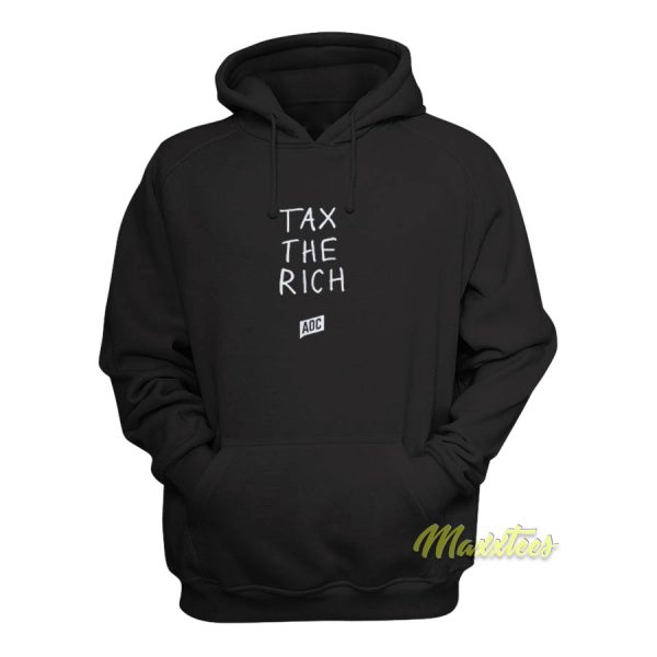 Tax The Rich Hoodie