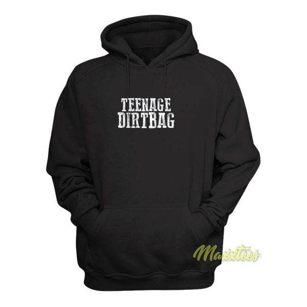 Teenage Dirtbag Unisex Hoodie