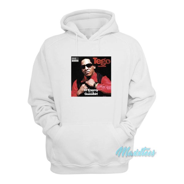 Tego Calderon El Enemy De Los Guasibiri Hoodie