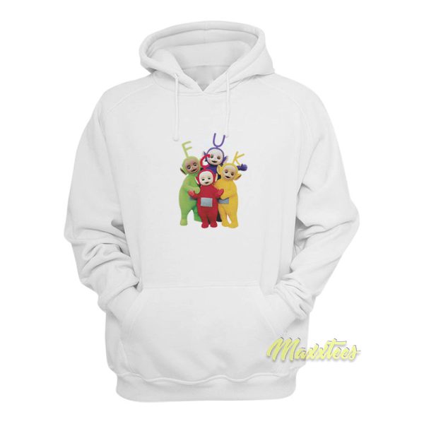 Teletubbies Fuck Funny Hoodie