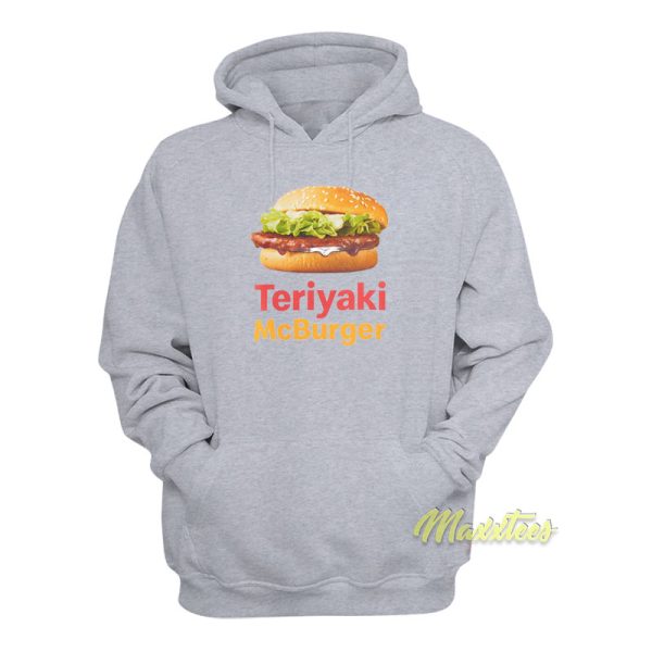 Teriyaki McBurger Hoodie