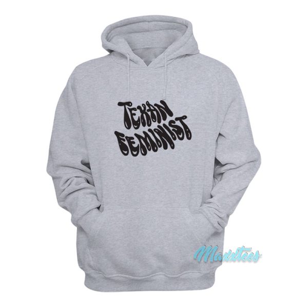 Texan Feminist Hoodie