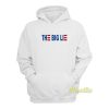 The Big Lie Hoodie