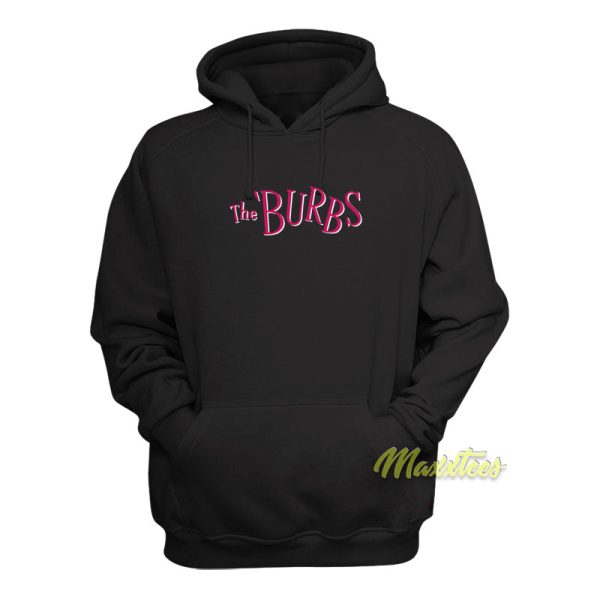 The Burbs Hoodie