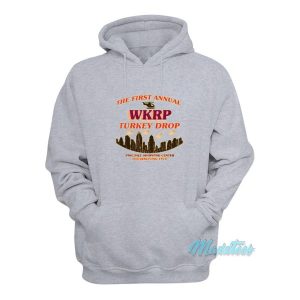 The First Annual Wkrp Turkey Drop Hoodie 2
