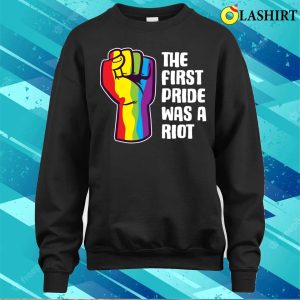 The First Pride Was A Riot Funny Gender Fluid Gift T shirt 4
