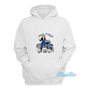 The Fonz Sit On It Happy Days Hoodie 1