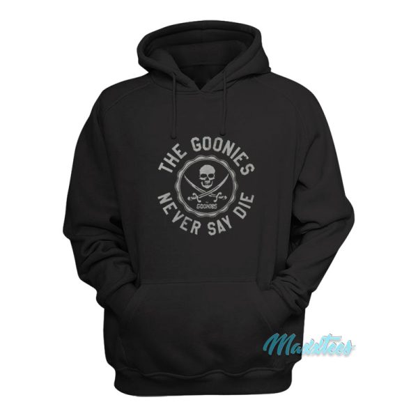 The Goonies Never Say Die Hoodie