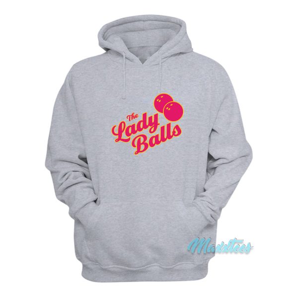 The Lady Balls Bowling Hoodie