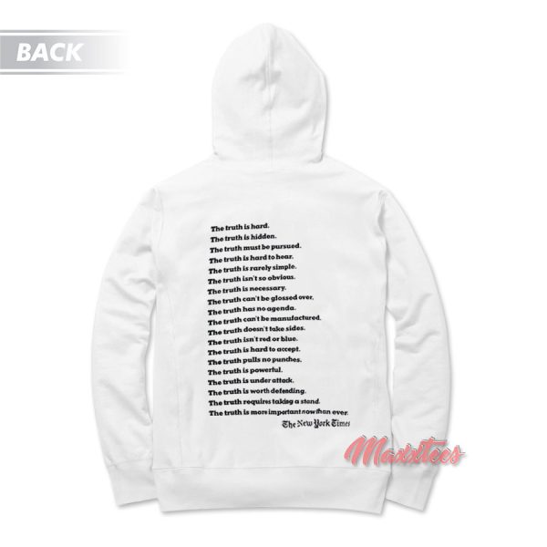 The New York Times Truth It’s more important now than ever Hoodie